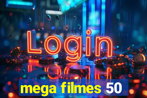 mega filmes 50